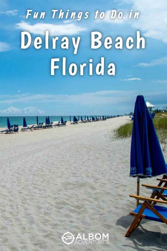 10 Things to Do in Delray Beach Florida: Sun, Fun and More