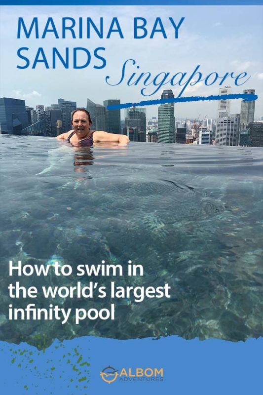 Marina Bay Sands Singapore Guide to Luxury and the Infinity Pool