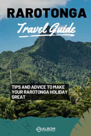 Rarotonga Travel Guide: What You Need to Know Before You Visit