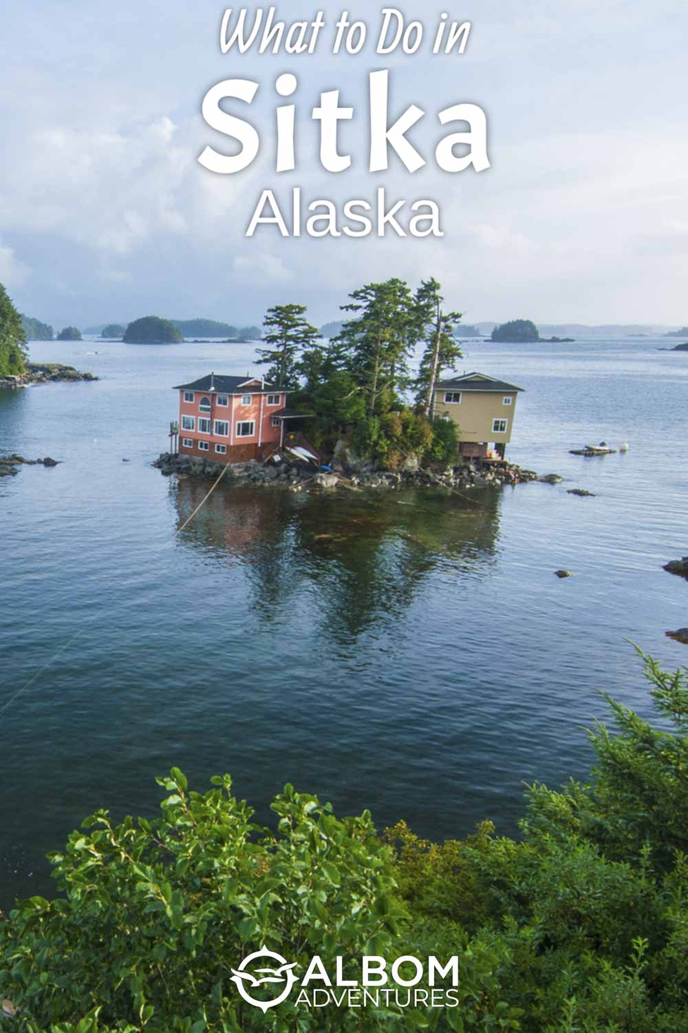 11 Things to Do in Sitka Alaska Uncover the Hidden Gems